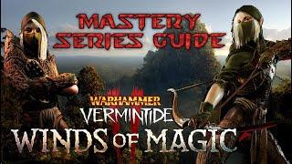 Vermintide 2 l WayStalker Mastery Guide l Talents Traits Tactics l 4K