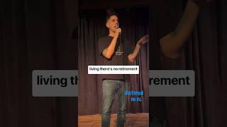 Retired in Florida- Brad Pierce Comedian