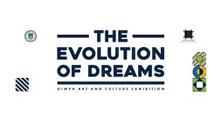 GIMPA Arts and Culture Exhibition: Evolution of Dreams - ART EXHIBITION