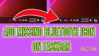 Add Missing Bluetooth Icon In Windows