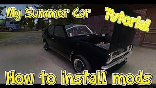 how install Mods to My summer Car