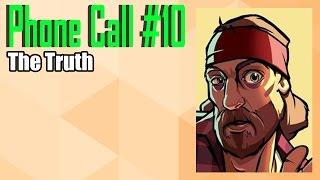 GTA San Andreas: Phone Call #10 - The Truth