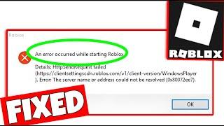 How To Fix "  An error occurred while starting Roblox" - http Send Request failed Error In Roblox