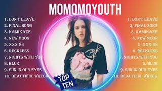 M O M O M O Y O U T H  Greatest Songs  New Playlist  Popular Songs