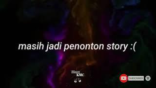 Story WA keren || khusus buat penonton story