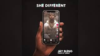 Jay Bling She Different (Official Audio)