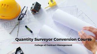 Quantity Surveyor Conversion Course