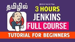 Jenkins Full Crash Course for Beginners | Learn Jenkins in Tamil | 3 Hours Jenkins Full Course