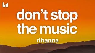 Rihanna - Don’t Stop the Music (Lyrics)