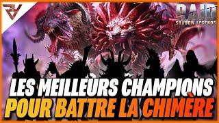 LES MEILLEURS CHAMPIONS POUR BATTRE LA CHIMERE SUR RAID SHADOW LEGENDS