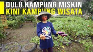 Dulu Dicap Kampung Miskin Kini Jadi Kampung Wisata dan Kampung Percontohan