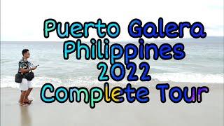 PUERTO GALERA PHILIPPINES 2022 | COMPLETE TOUR