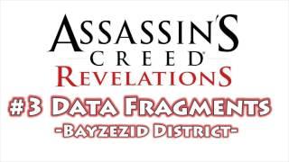 Assassin's Creed Revelations - All Data Fragment Locations Part 3 (Bayezid District)