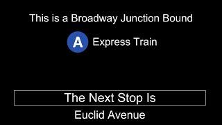 ᴴᴰ R160 A Shuttle Train Announcements To Broadway Junction - Fulton Street Express