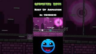 Keep Up Animation in Geometry Dash  #geometrydash #music #trending #feedshorts #fyp #viral