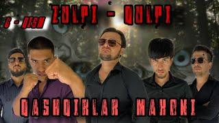 ZULPI - QULPI | 6 - QISM | QASHQIRLAR MAKONI          #zulpiqulpi #serial