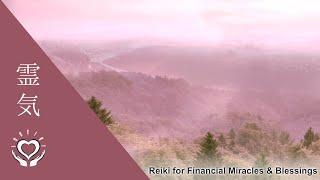 Reiki for Financial Miracles | Energy Healing for Money Blessings