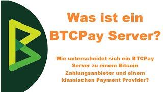 What is a BTCPay Server? (BTCPay Server Part 1)