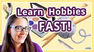 7 steps to learn any new craft FAST!