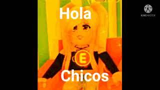 La Hola Chicos