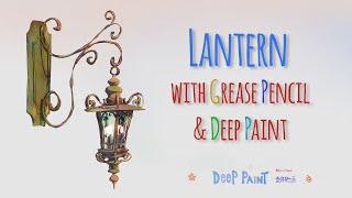 Lantern creation with Grease Pencil and Deep Paint