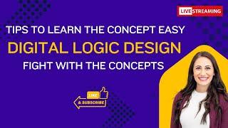 Digital Logic Design - Tips to learn concept easily