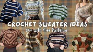 60+ crochet SWEATERS you HAVE to make!! (with FREE patterns)