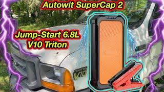 AutoWit Super Cap 2! The Best Car Jump Stater! Zero Maintenance Required! Completely Dead 6.8L V10!