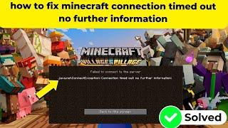 How to Fix Minecraft Connection Timed Out No Further Information