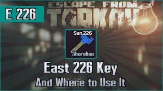 East Wing 226 Key and Use Location - Shoreline - Escape from Tarkov Key Guide