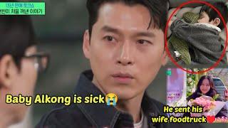 Update: Hyun Bin revealed that Baby Alkong is sick and he can't stop thinking about him