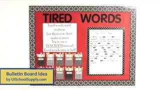 Bulletin Board Idea of Tired Words by UISchoolSupply.com