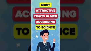 Most Attractive Traits in Men According to Science