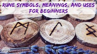 RUNE SYMBOLS MEANINGS AND USES FOR BEGINNERS