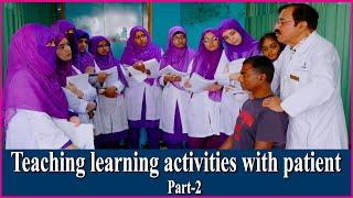 Teaching learning activities with patient II Part-02 II Ad-Din Foundation II