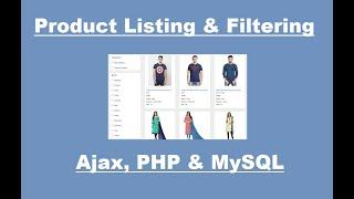 Product Listing and Filtering Using Ajax, PHP and MySQL | PHP Projects