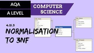 AQA A’Level Normalisation to 3NF