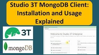 Studio 3T MongoDB Client: Installation and Usage Explained | MongoDB Tutorial for Beginners