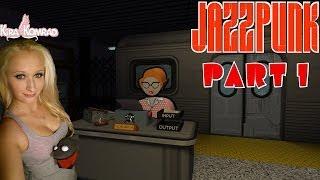 JAZZPUNK | PART 1| KIRA KOMRAD