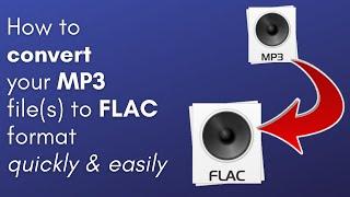 How to convert your MP3 file(s) to FLAC format. Quick. Easy. Free. (PC & Mac users)