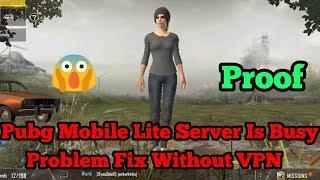 Pubg Mobile Lite Server Is Busy Problem Fix Without VPN