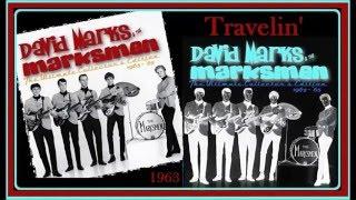 David Marks & The Marksmen - Travelin'