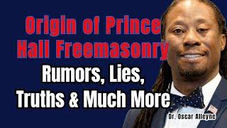 Rumors, Lies and the Truth; History of Prince Hall Freemasonry - S3 E122
