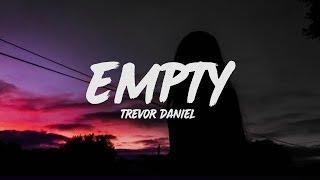 Trevor Daniel - Empty (Lyrics)