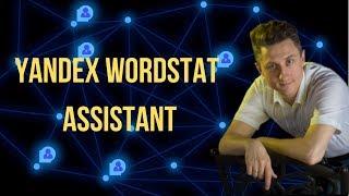 Yandex wordstat assistant