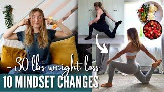 HOW I CHANGED MY MINDSET TO LOSE WEIGHT (healthy + sustainable)