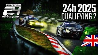 ADAC RAVENOL 24h Nürburgring 2025 | Qualifying 2 