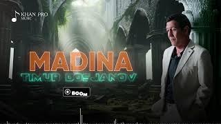 Timur Dosjanov - Madina | Тимур Досжанов - Мәдина