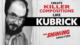 How to Create Killer Compositions Like Kubrick (The Shining Analyzed) 2021