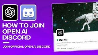 How to Join OpenAI Discord (Open AI ChatGPT Discord)